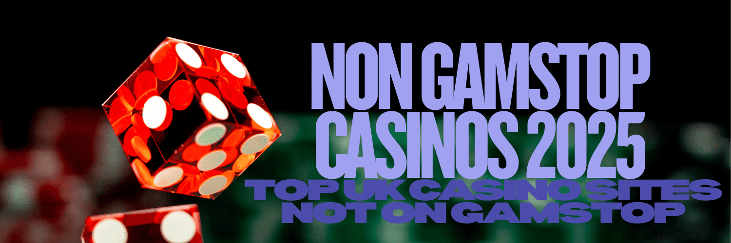 Exploring Non Gamstop UK Casinos A Comprehensive Guide 682348047